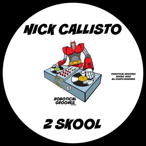 Nick Callisto - 2 Skool [RG098]